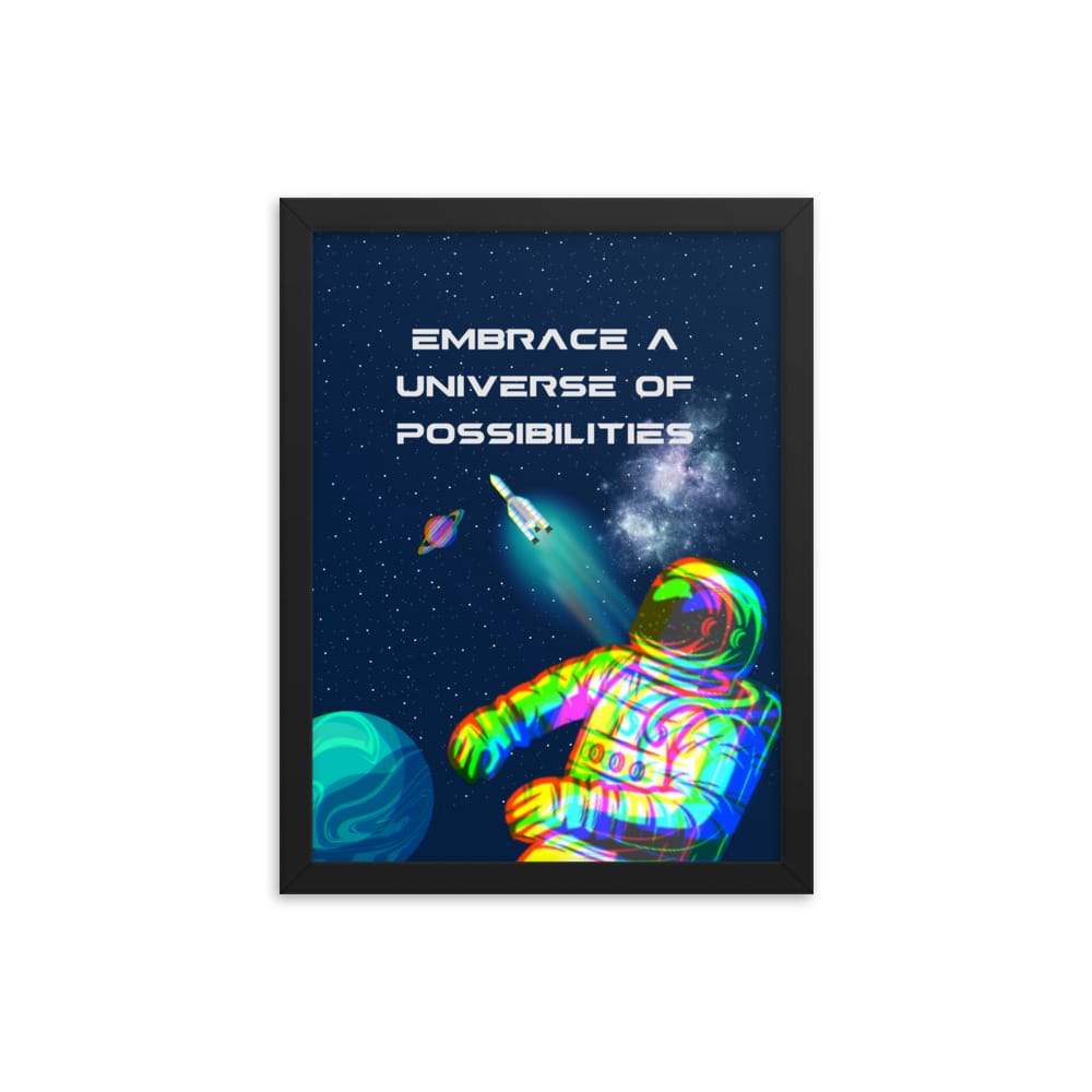 Embrace Possibilities - Framed poster
